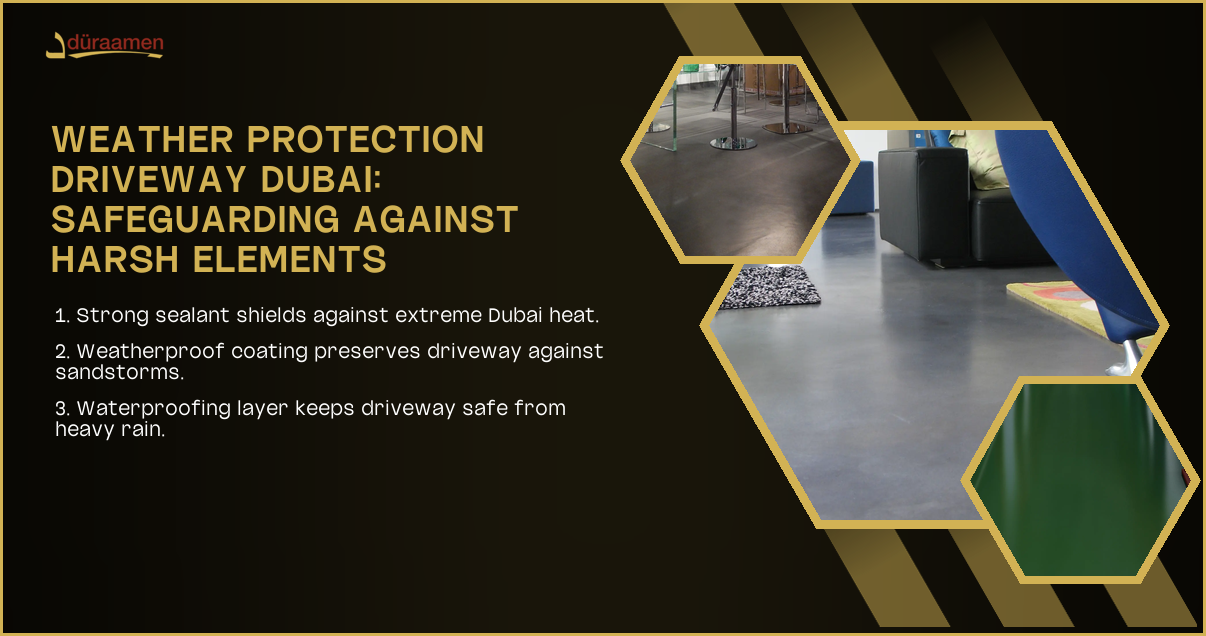 How Driveway Sealing Protects Against Dubai'S Harsh Weather | 1